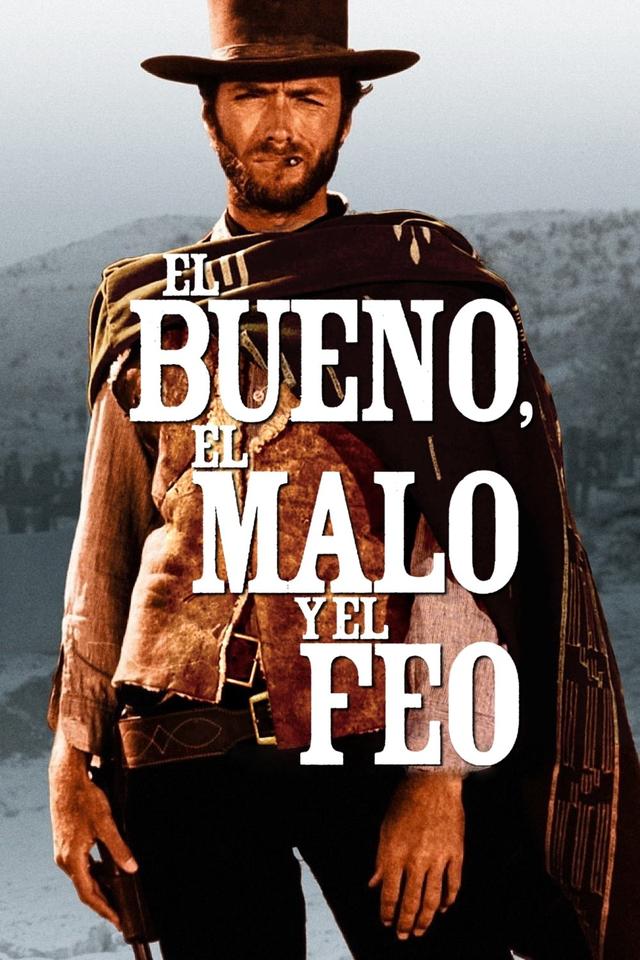 El Bueno, El Malo y El Feo