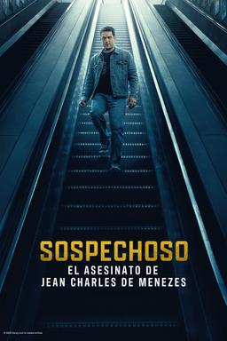 Sospechoso: el asesinato de Jean Charles de Menezes