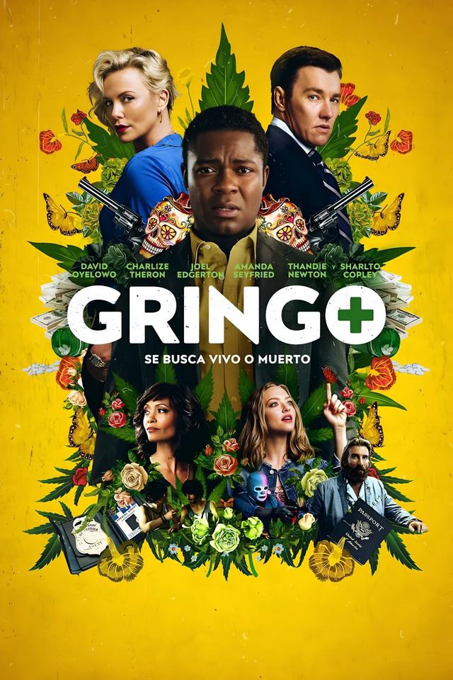 Gringo: Se busca vivo o muerto