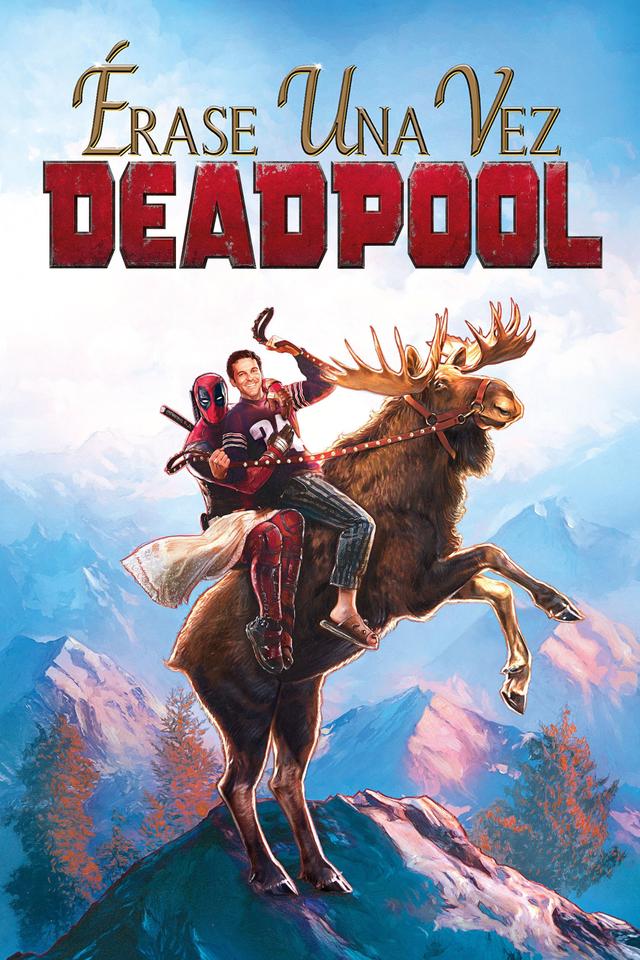 Érase una vez un Deadpool